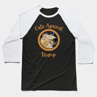 Funny Cats Anti-Trump - Cats Against Trump 7 Baseball T-Shirt